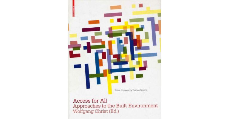 Access for All - Approaches to the Built Environment