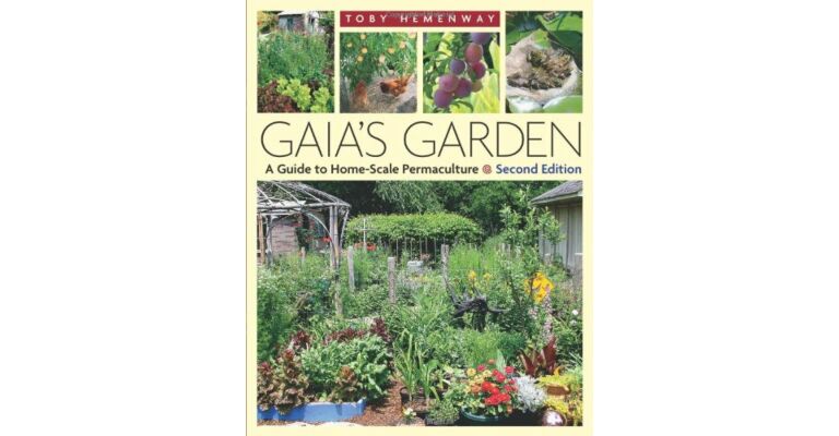 Gaia's Garden - A Guide to Home-Scale Permaculture