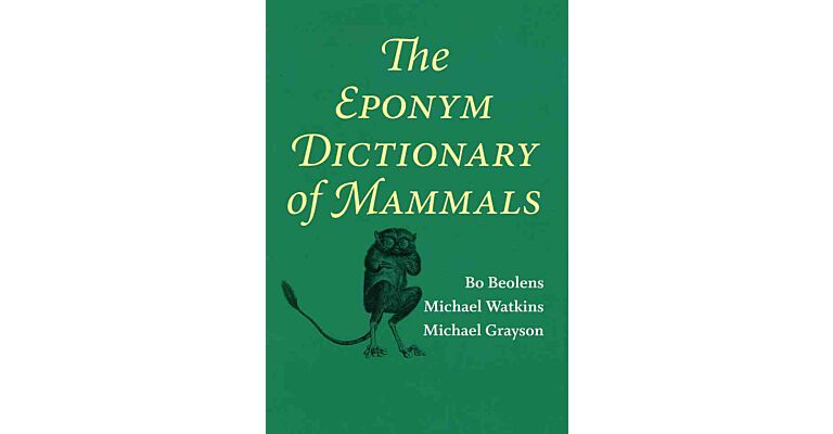 The Eponym Dictionary of Mammals