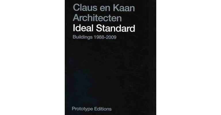 Claus en Kaan Architecten, Ideal Standard buildings 1988 - 2009