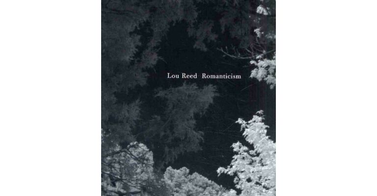 Lou Reed - Romanticism