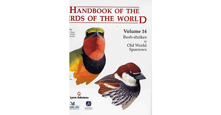 Handbook of the Birds of the World Volume 14 Bush-shrikes to Old World Sparrows