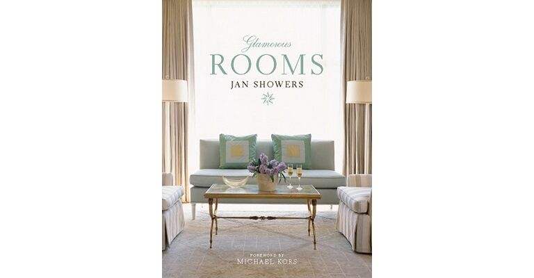 Jan Showers - Glamorous Rooms