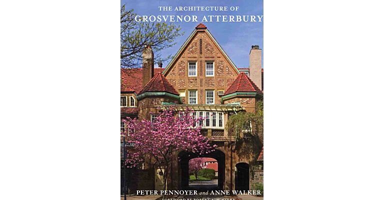 The Architecture of Grosvenor Atterbury