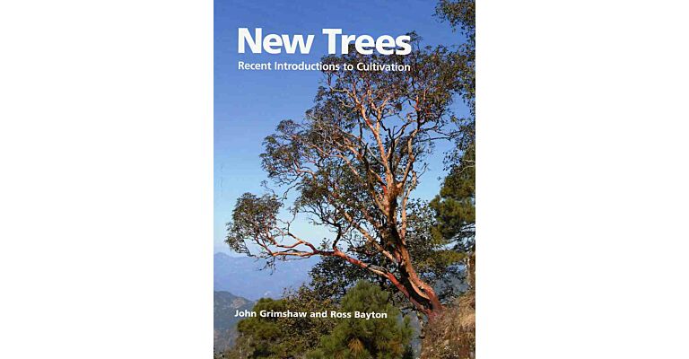 New Trees : Recent introduction to cultivation