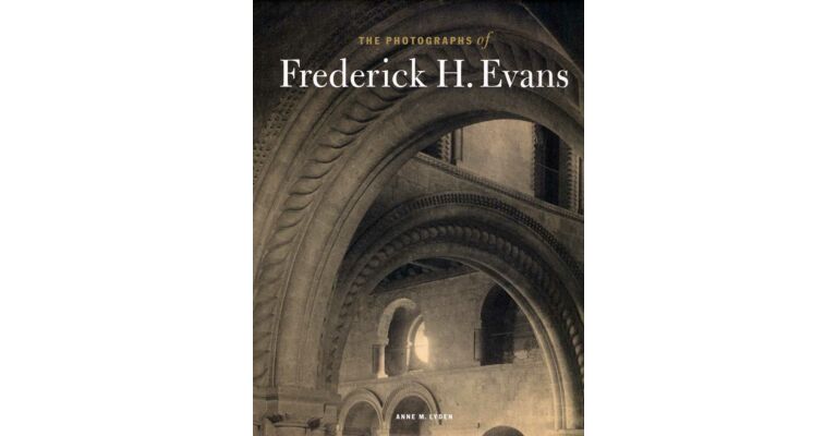 The Photographs of Frederick H. Evans