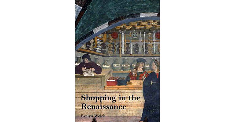 Shopping in the Renaissance