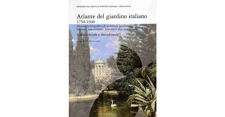 Atlante del giardino italiano 1750-1940  (2 Vol.)