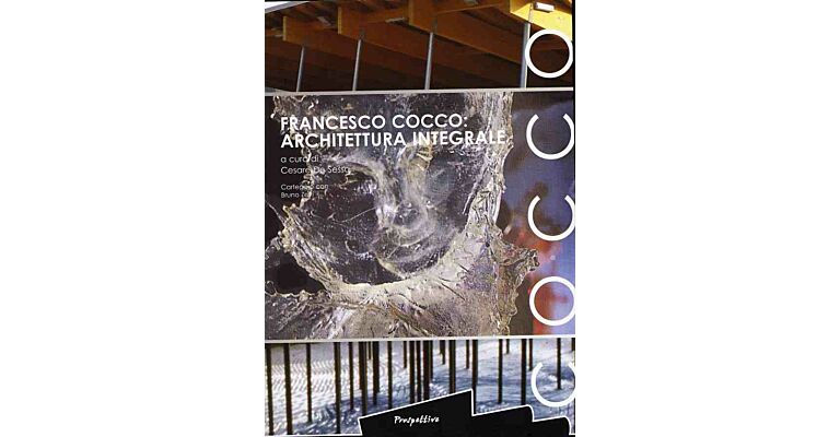 Francesco Cocco: Architettura Integrale