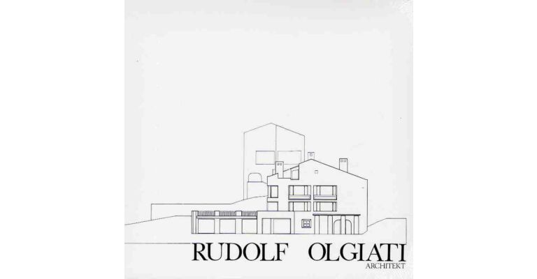 Die Architektur von Rudolf Olgiati (Nachdruk der originalausgabe 1977) (currently unavailable)