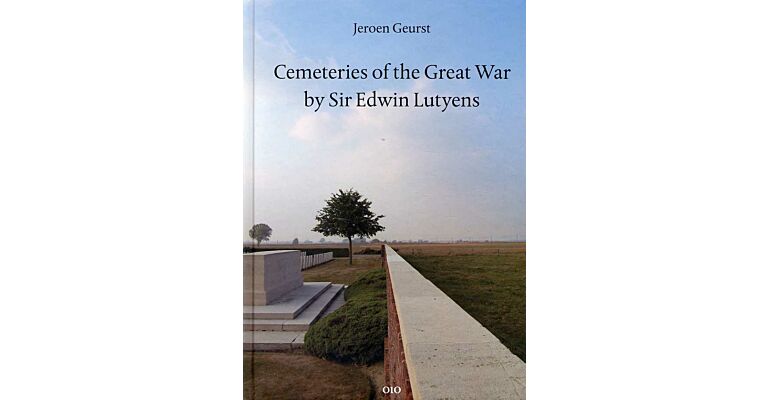 Cemeteries of the Great War by Sir Edwin Lutyens