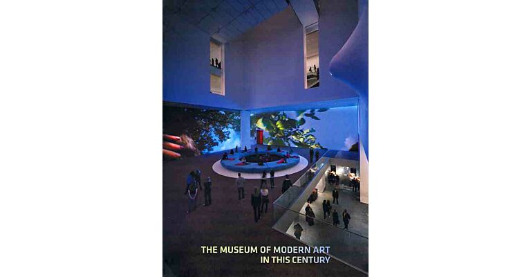 The Museum of Modern Art in this Century