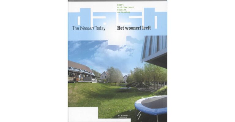 DASH 03 - Het woonerf leeft / The Woonerf Today