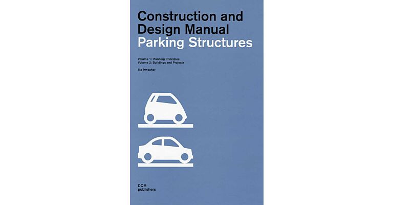 Parking Structures - 2 Volumes