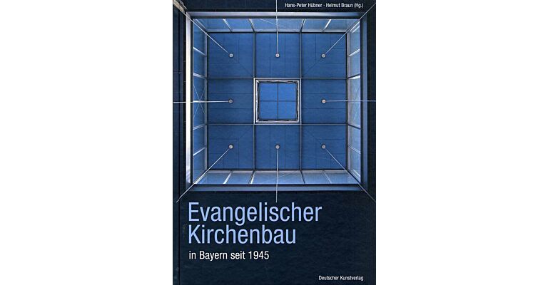 Evangelischer Kirchenbau in Bayern seit 1945