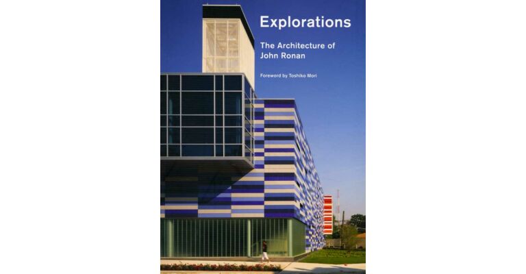Explorations : The Architecture of John Ronan