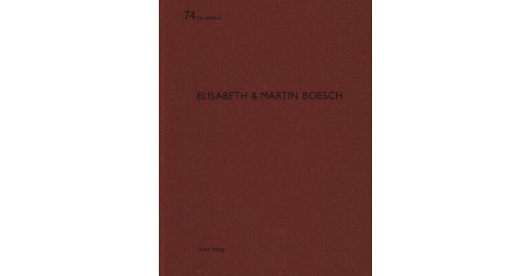 De Aedibus 74 - Elisabeth & Martin Boesch