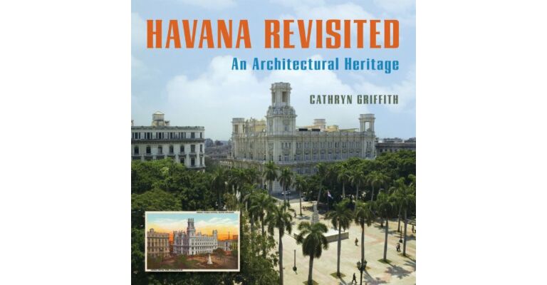 Havana Revisited. An Architectural Heritage