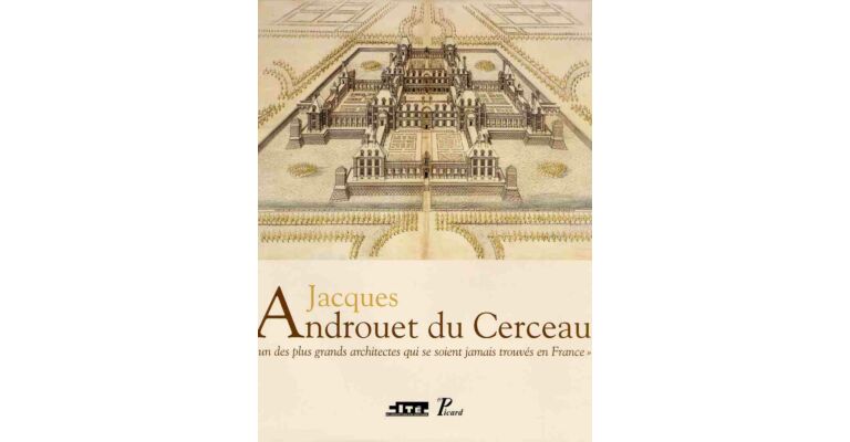 Jacques Androuet du Cerceau (1520-1586)