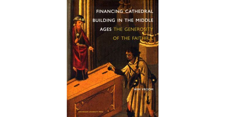 Financing Cathedral Building in the Middle Ages