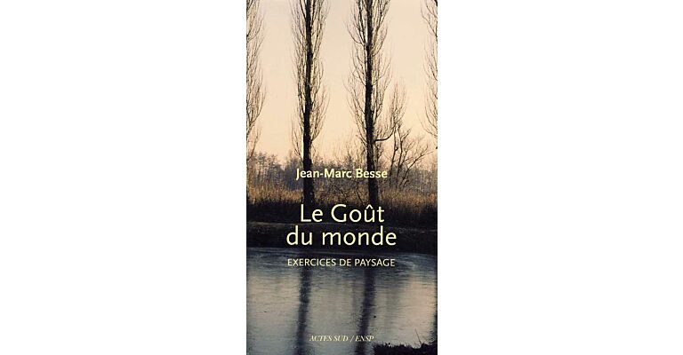 Le Gout du Monde - Exercices de Paysage