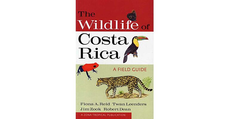 The Wildlife of Costa Rica - A Field Guide