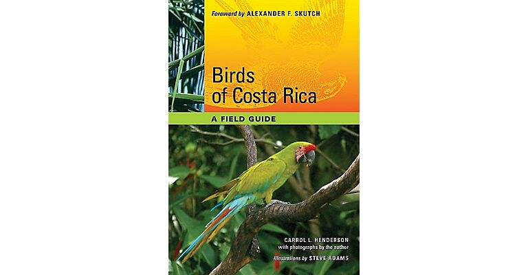 Birds of Costa Rica - a Field Guide