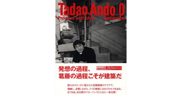 Tadao Ando - Process and Idea