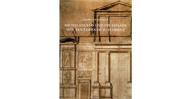 Michelangelo und die Fassade von San Lorenzo in Florenz