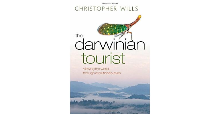 The Darwinian Tourist. Viewing the world through evolutionary eyes