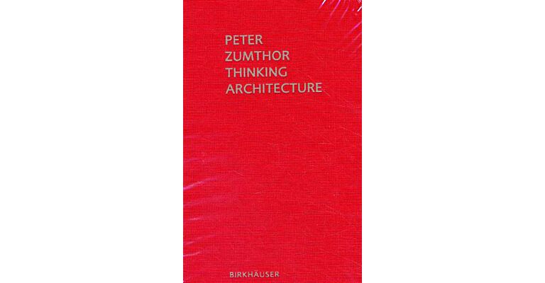 Peter　Architectura　Thinking　Architecture　Natura　Zumthor