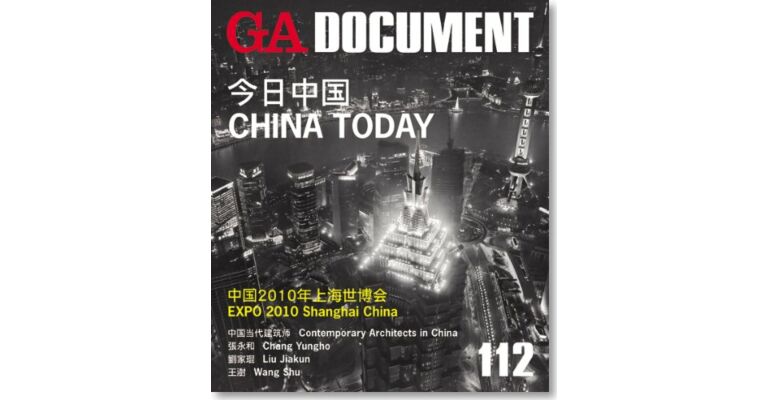 GA Document 112 - China Today  (+Expo 2010 Shanghai)