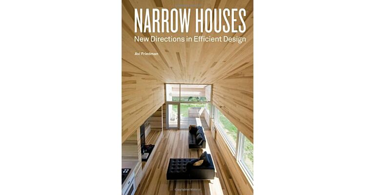 Narrow Houses. New directions in Efficient Design