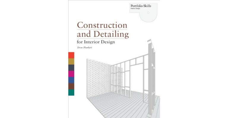 Portfolio Skills - Construction and Detailing for Interior Design