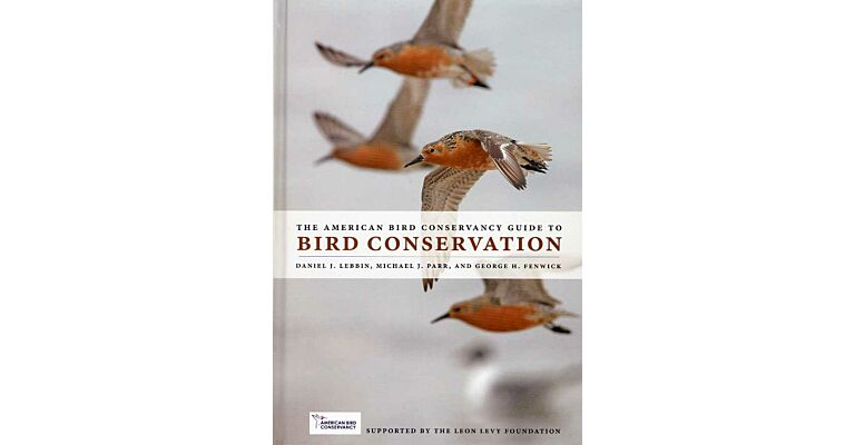 The American Bird Conservancy guide to bird conservation