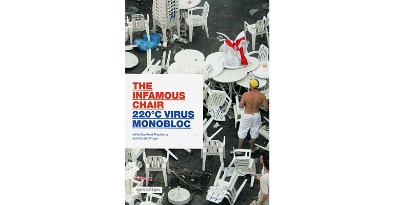 The Infamous Chair - 220 degrees Virus Monobloc