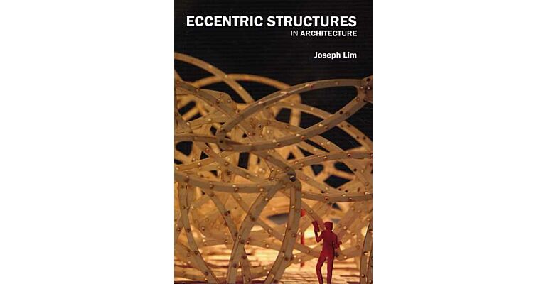 Eccentric Structures in Architecture