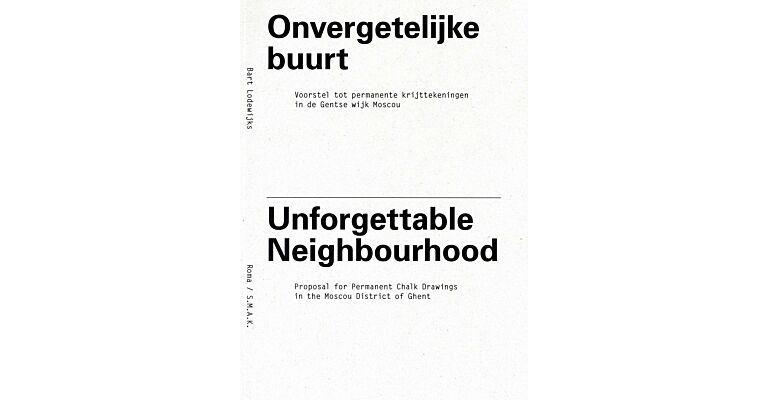 Onvergetelijke buurt / Unforgettable Neighbourhood