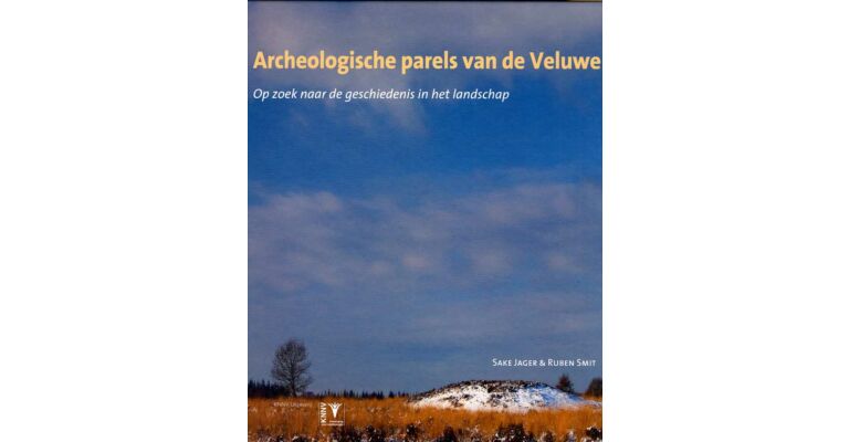 Archeologische parels van de Veluwe