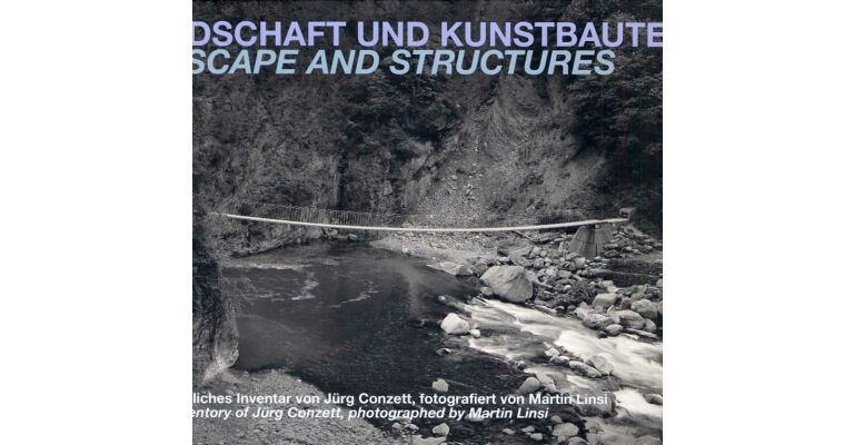 Landschaft und Kunstbauten / Landscape and Structure