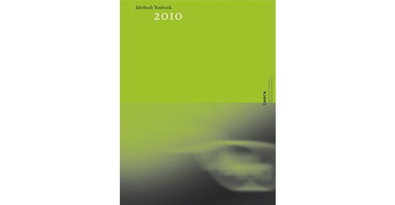 ETH Zürich Architektur Jahrbuch Architecture Yearbook 2010
