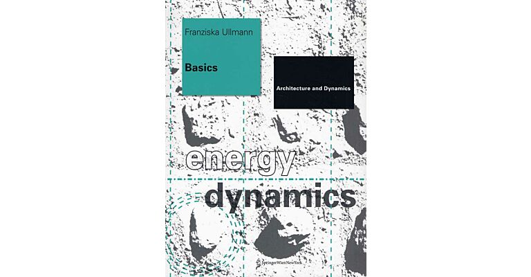 Basics - Architecture and Dynamics - Energy & Dynamics