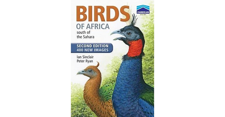 Birds of Africa  - South of the Sahara  (Revised Edition)