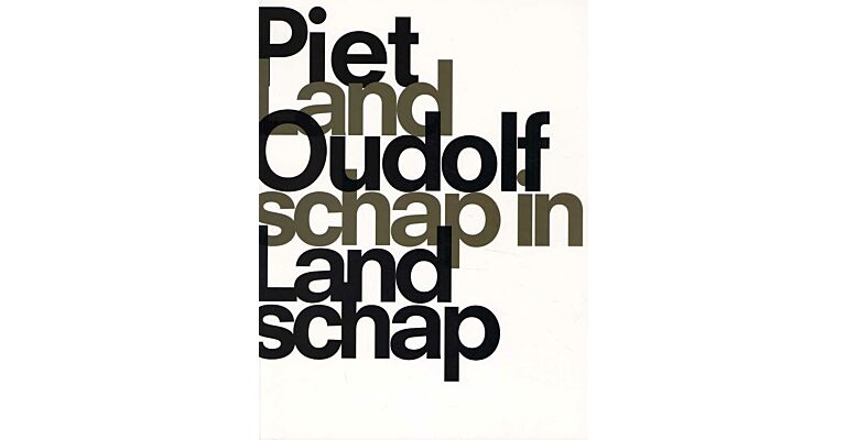 Piet Oudolf - Landschap in Landschap