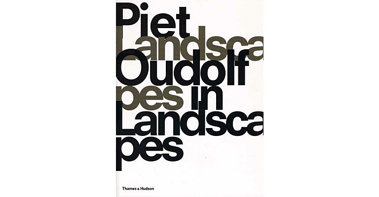 Piet Oudolf - Landscapes in Landscapes