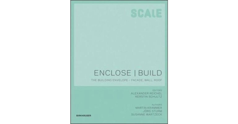 SCALE - Enclose I Build - Walls, Facade, Roof