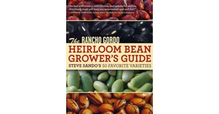 The Rancho Gordo heirloom bean book