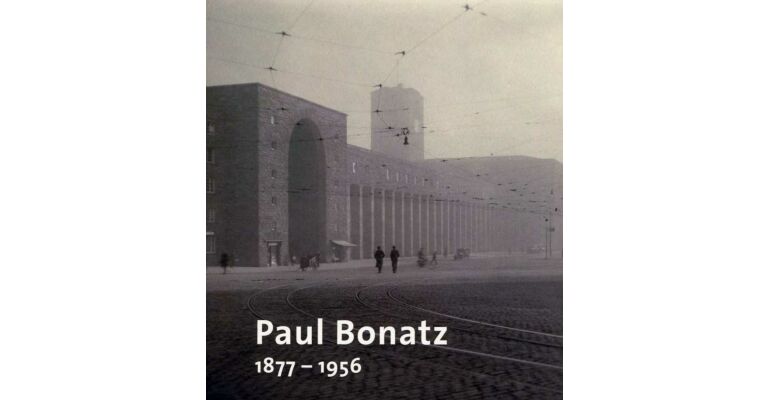 Paul Bonatz 1877-1956