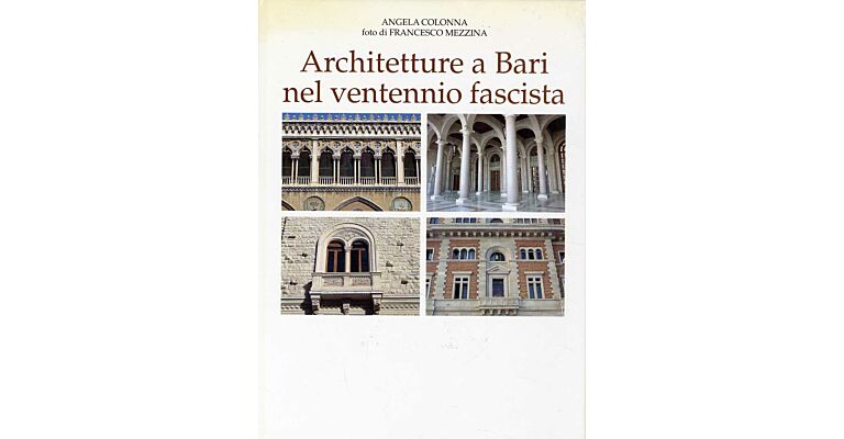 Architetture a Bari nel ventennio fascista