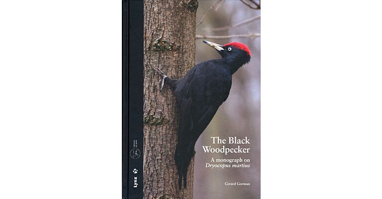 The Black Woodpecker - A monograph on Dryocopus martius